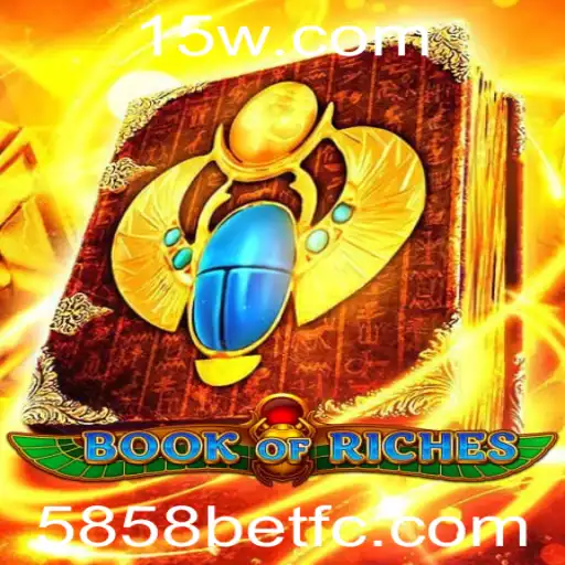 Descubra o Fascinante Mundo do Jogo BookofRiches e as Regras do 5858 Bet