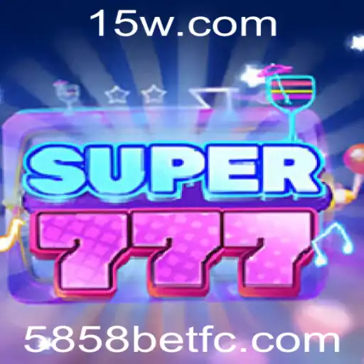 Descubra o Empolgante Mundo de Super777 e a Dinâmica de 5858 Bet