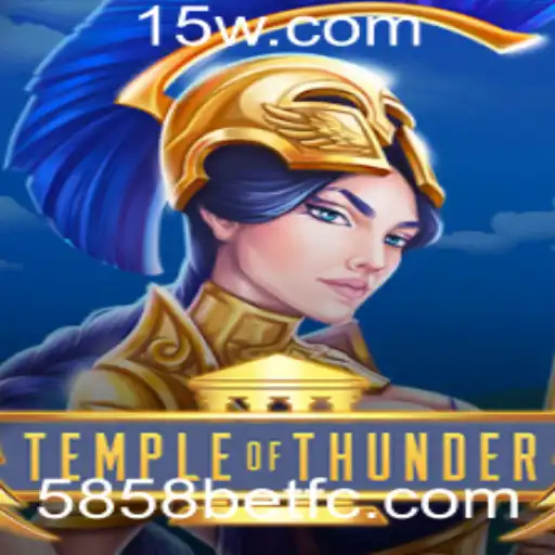 TempleofThunder: Descubra a Excitação do Novo Jogo e a Chave '5858 bet'