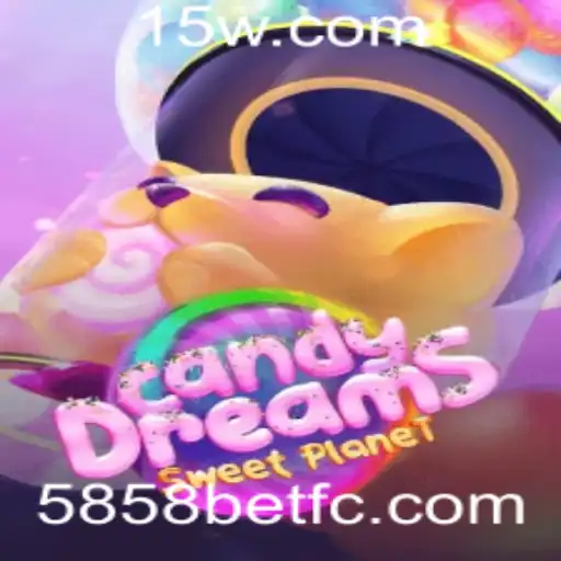 Descubra o Mundo Encantado de CandyDreams e a Emoção do 5858 Bet